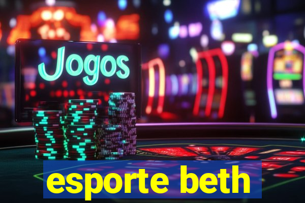 esporte beth